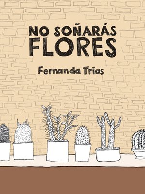 cover image of No soñarás flores